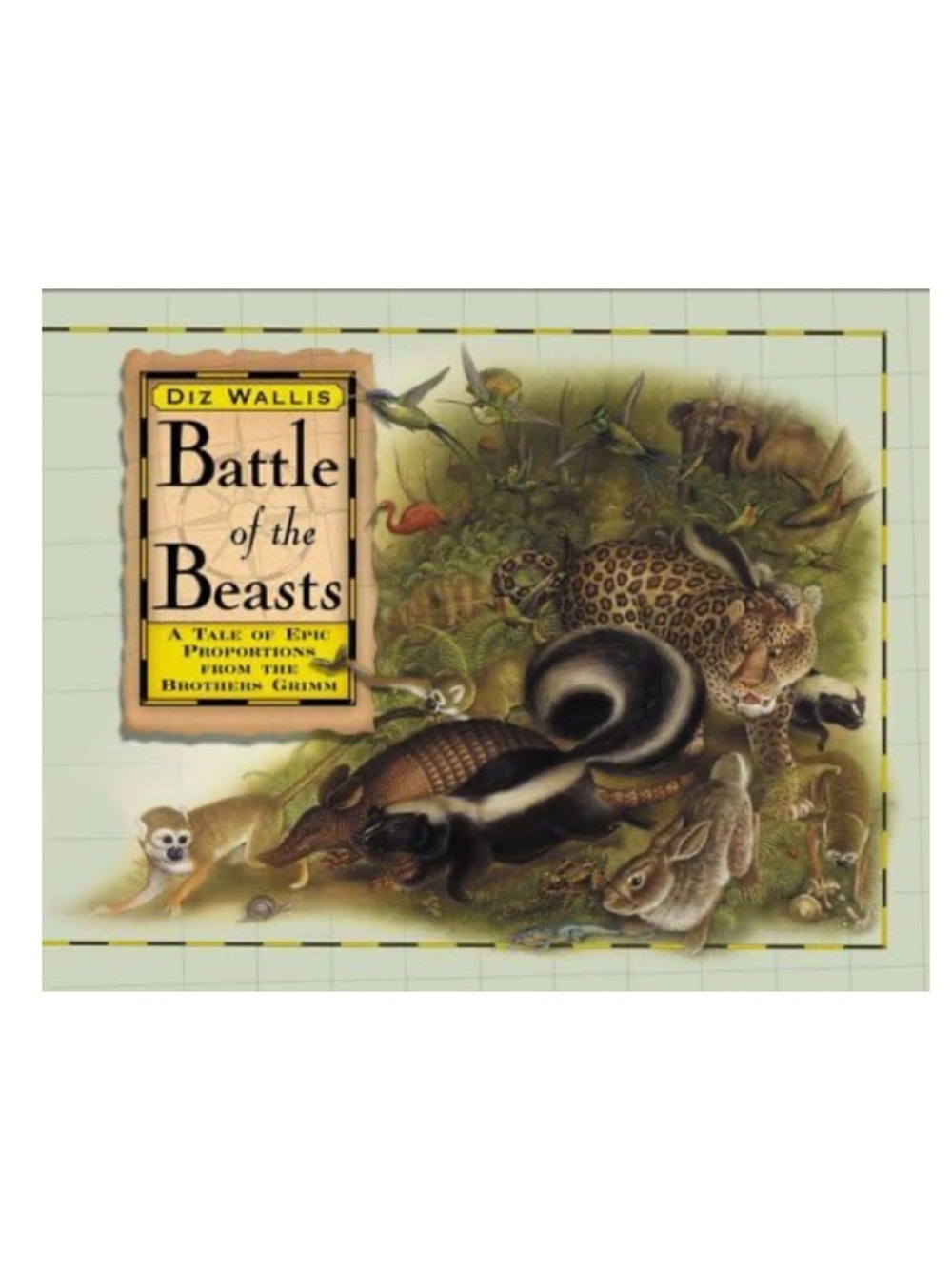 Battle of the Beasts: A Tale of Epic Proportions from the Brothers Grimm Diz